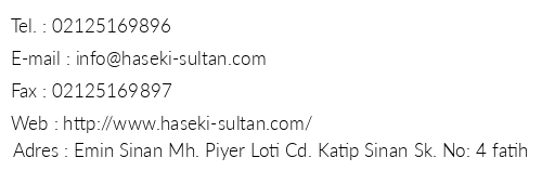 Haseki Sultan Suite Hotel telefon numaralar, faks, e-mail, posta adresi ve iletiim bilgileri